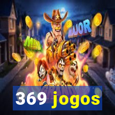 369 jogos